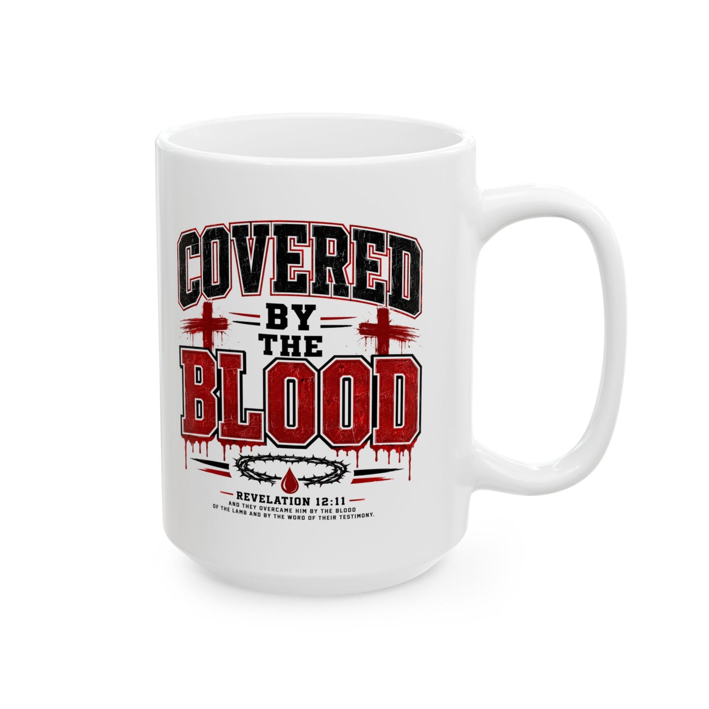 Covered by the Blood Ceramic Mug — Christian Revelation 12:11 Coffee Cup