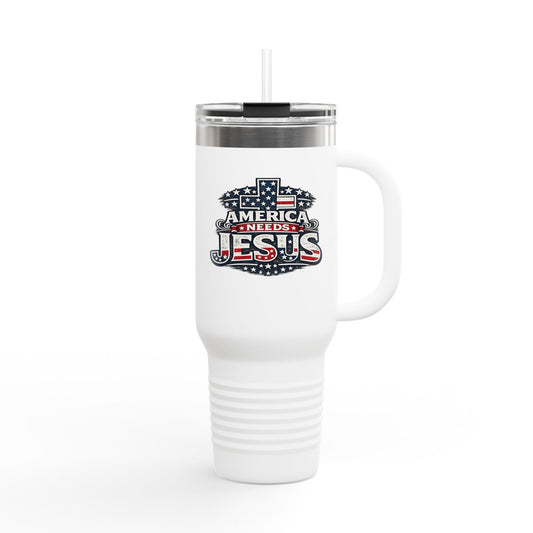 40oz Insulated Travel Mug — "America Needs Jesus" Patriotic Stainless Tumbler