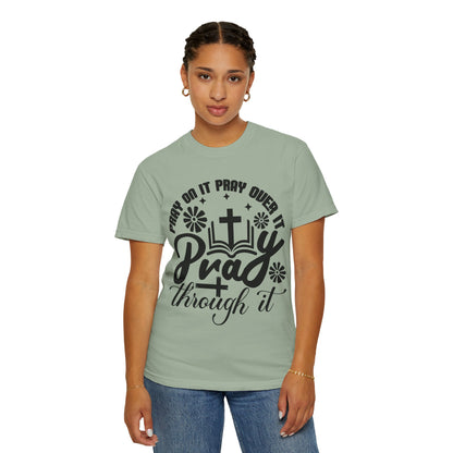 Prayer T-Shirt — "Pray Through It" Christian Faith Graphic Tee