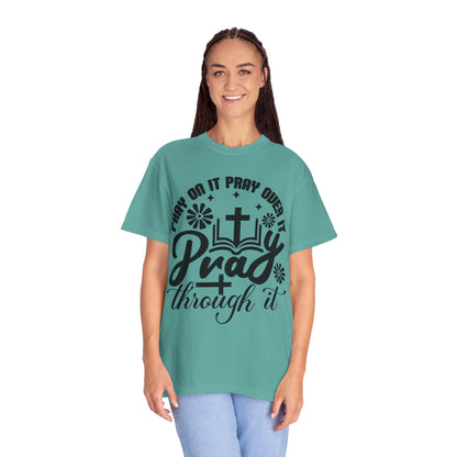 Prayer T-Shirt — "Pray Through It" Christian Faith Graphic Tee