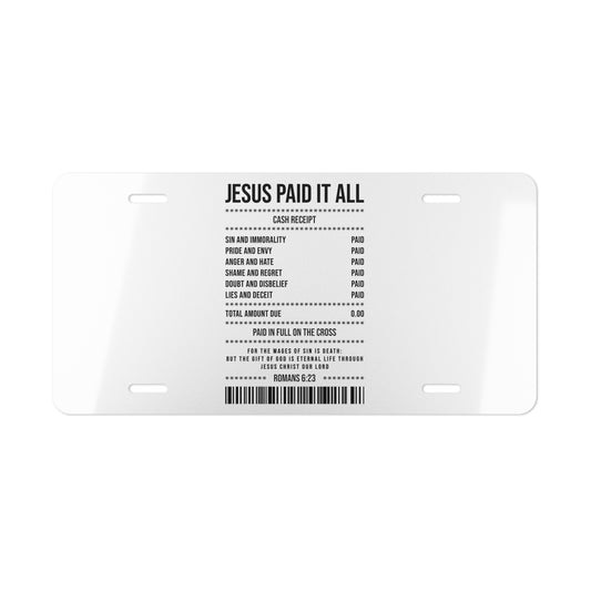 Vanity Plate — “Jesus Paid It All” Receipt Design License Plate