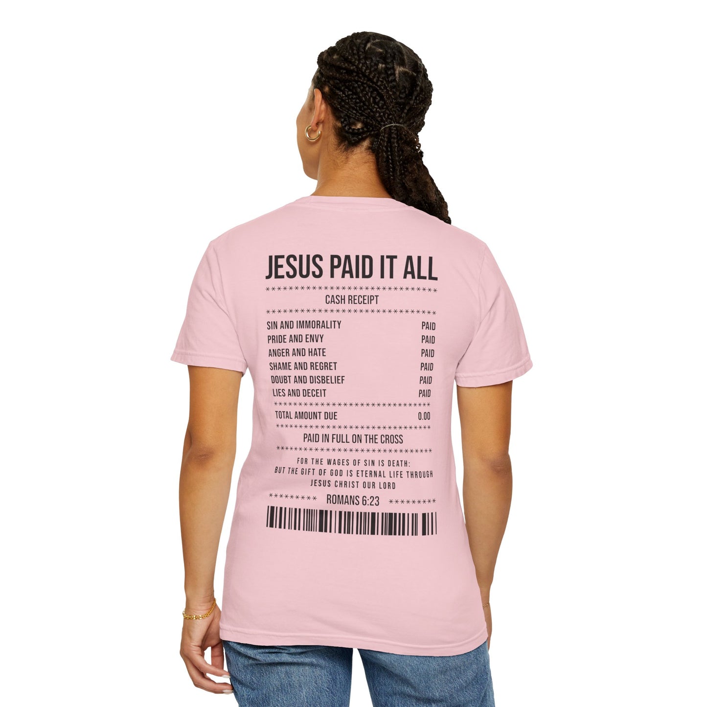 Jesus Paid It All T-Shirt — Christian Faith Receipt Graphic Tee