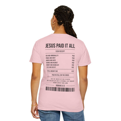 Jesus Paid It All T-Shirt — Christian Faith Receipt Graphic Tee