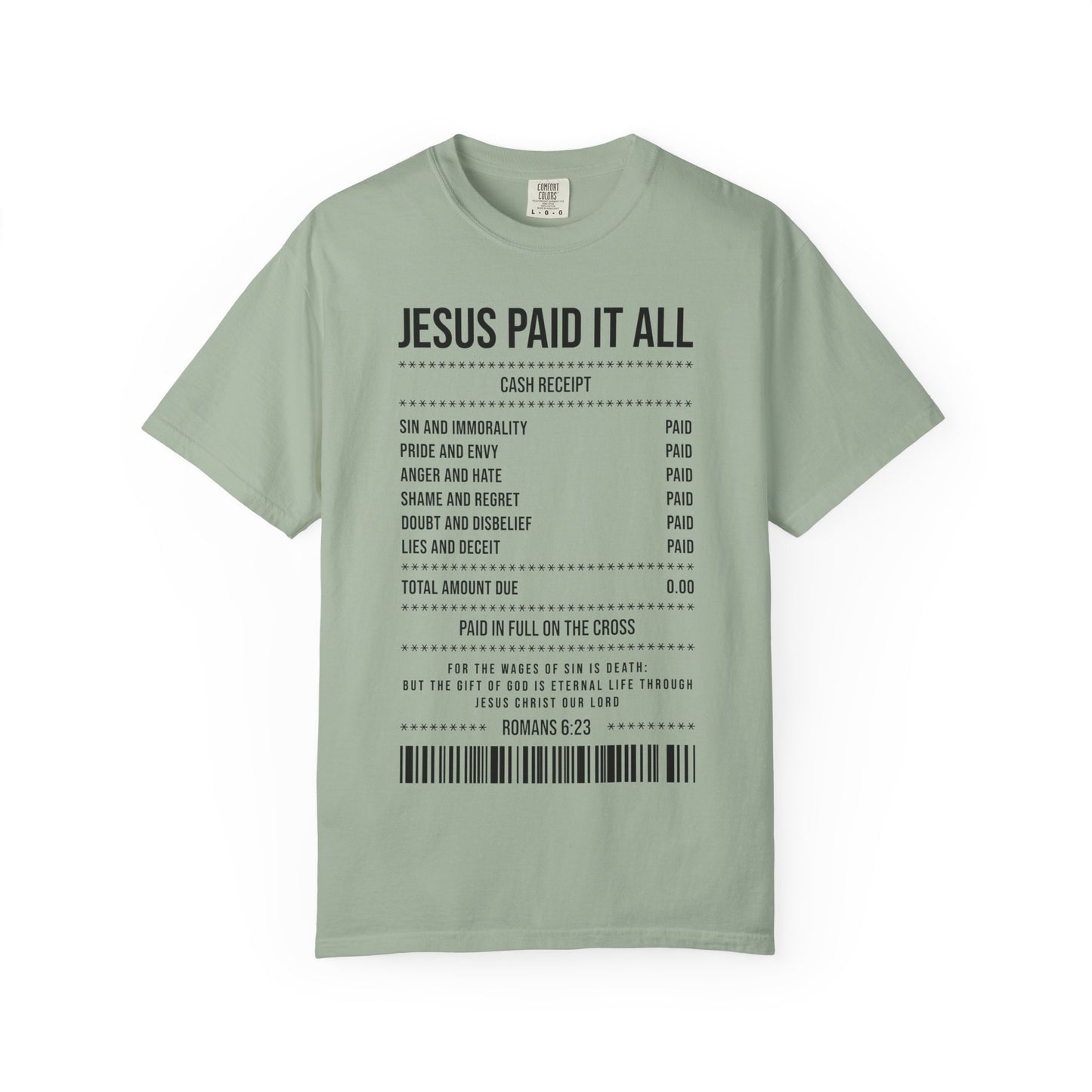 Jesus Paid It All T-Shirt — Christian Faith Receipt Graphic Tee
