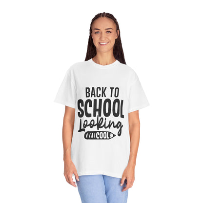 Back to School Looking Cool T-Shirt