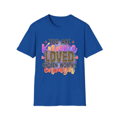 T-Shirt — “You Are Known Loved” Inspirational Graphic Tee