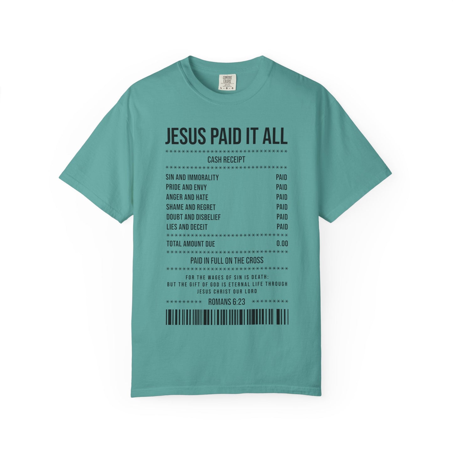 Jesus Paid It All T-Shirt — Christian Faith Receipt Graphic Tee