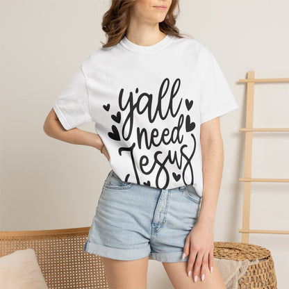 T-Shirt — "Y'all Need Jesus" Script Faith Tee