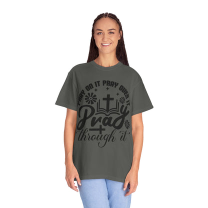 Prayer T-Shirt — "Pray Through It" Christian Faith Graphic Tee