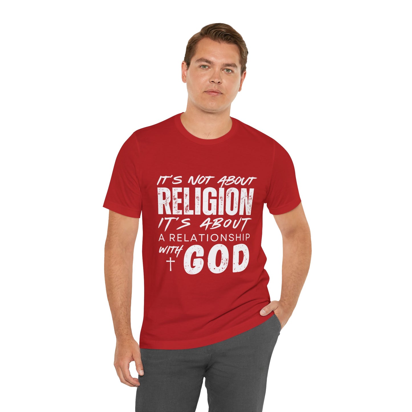 Christian Faith T-Shirt — "It’s Not About Religion, It’s About a Relationship with God"