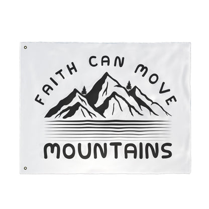 Double-Sided Flag — "Faith Can Move Mountains" Inspirational Outdoor Banner