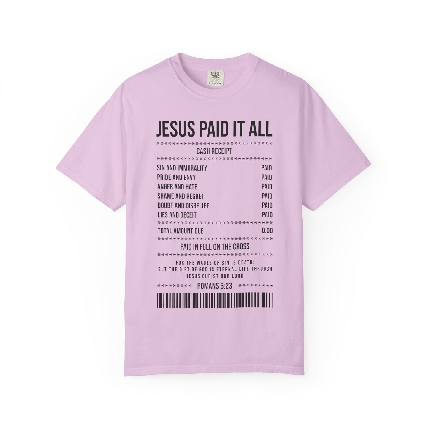 Jesus Paid It All T-Shirt — Christian Faith Receipt Graphic Tee
