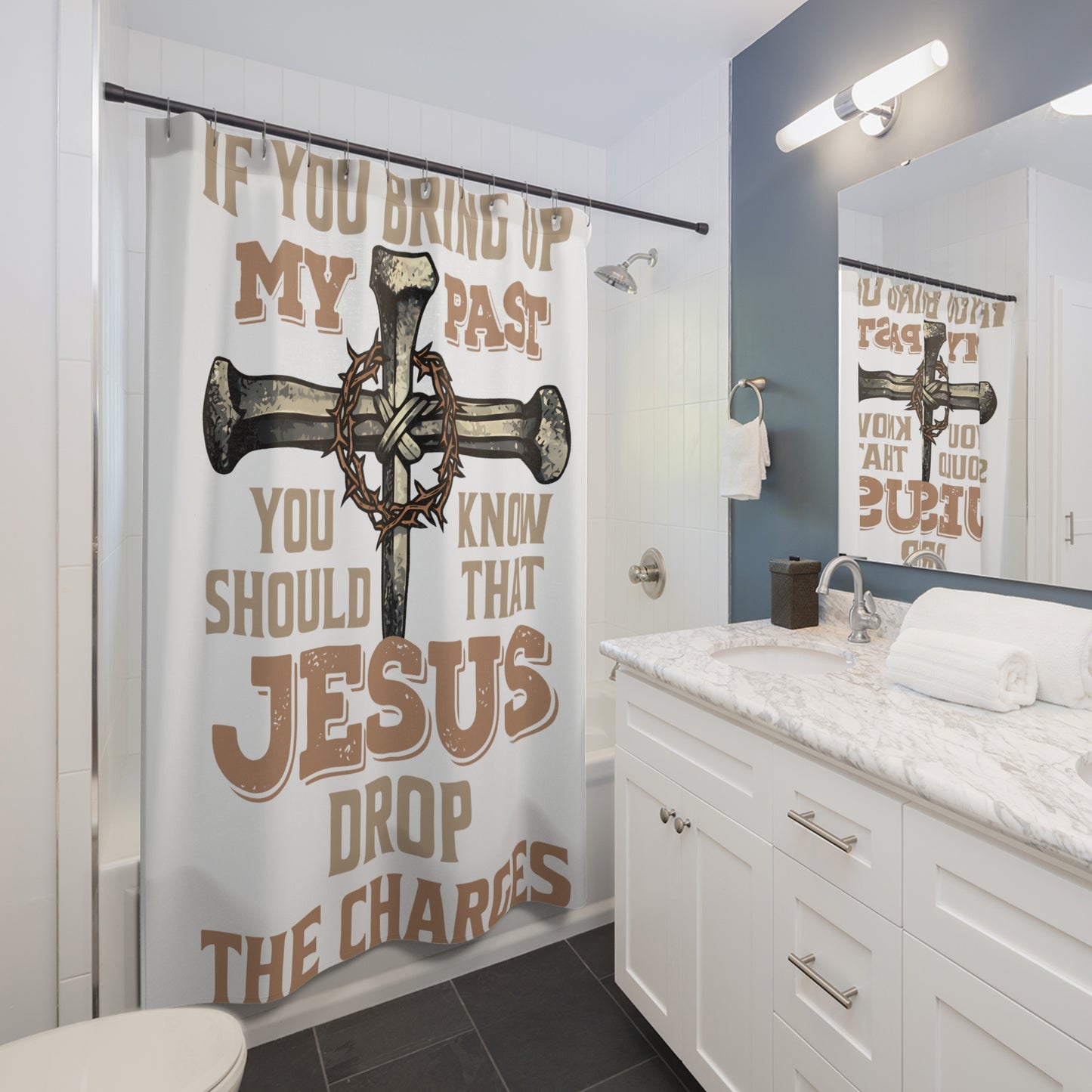 Religious Shower Curtain – "If You Bring Up My Past You Know Jesus Drop the Charges" Cross Design