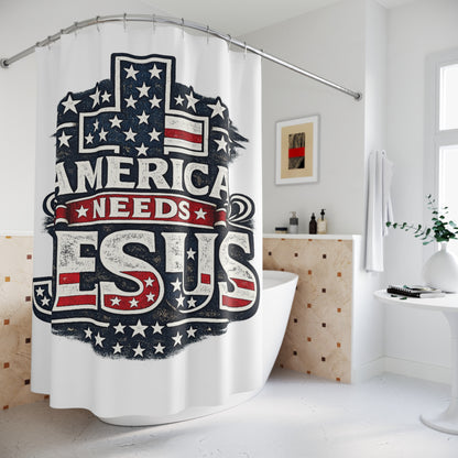 America Needs Jesus Shower Curtain – Patriotic Christian Bathroom Décor