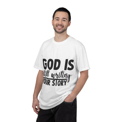 T-Shirt - "God Is Still Writing Your Story" Inspirational Christian Tee