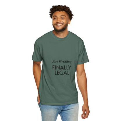 Finally Legal 21st Birthday T-Shirt