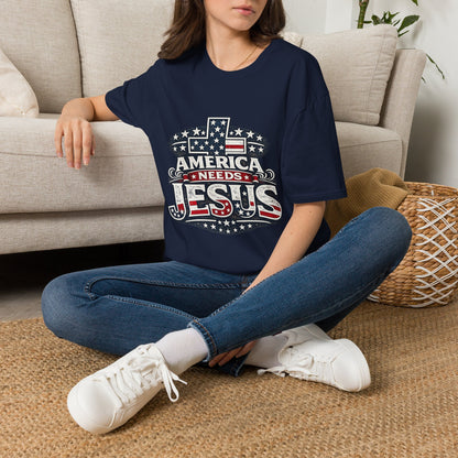 America Needs Jesus T‑Shirt — Patriotic Christian Tee