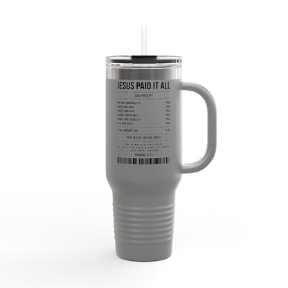 Insulated Travel Mug – "Jesus Paid It All" Receipt Design (40oz)