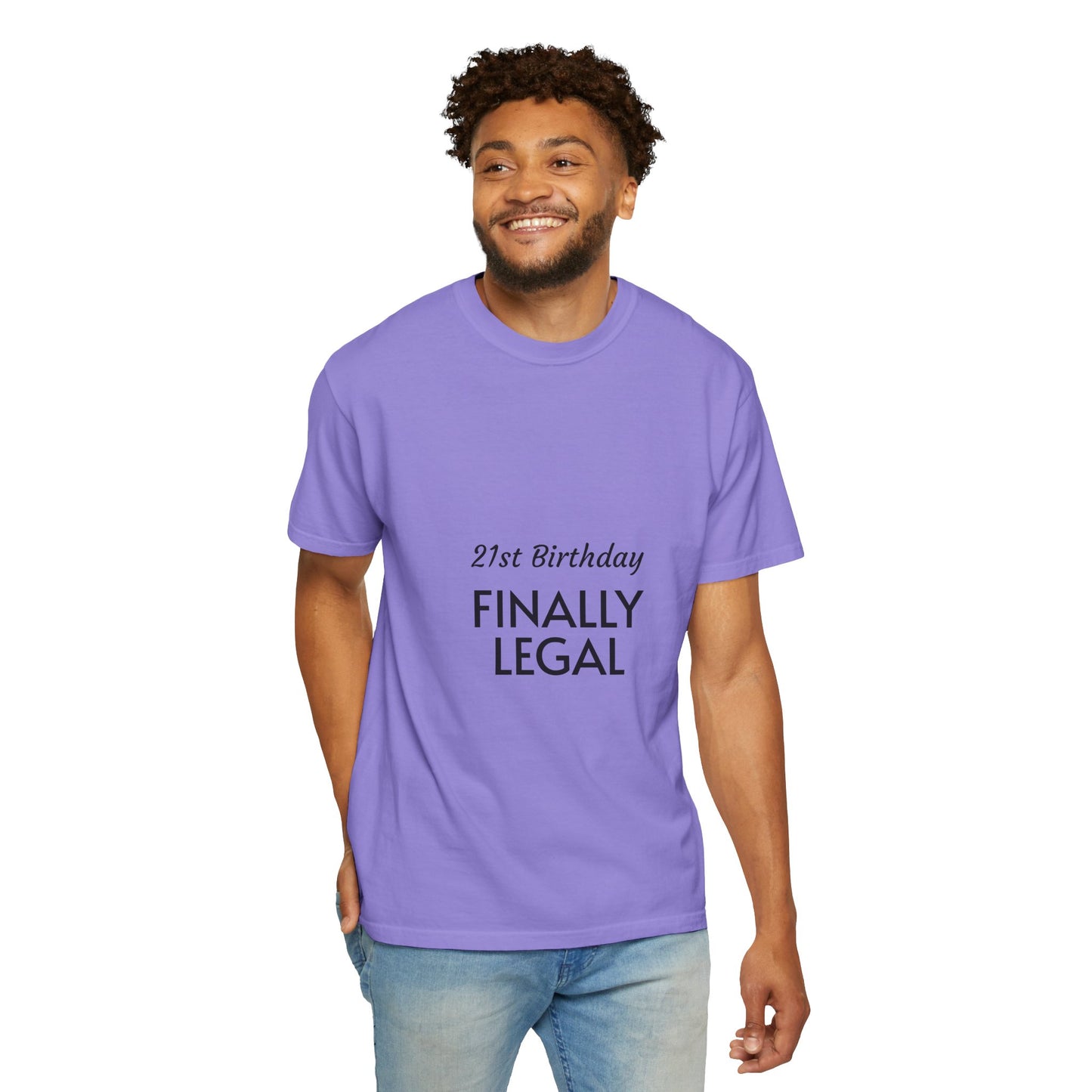 Finally Legal 21st Birthday T-Shirt