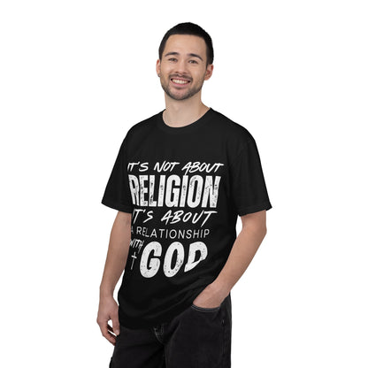 Christian T-Shirt — "It’s Not About Religion It’s About A Relationship With God"