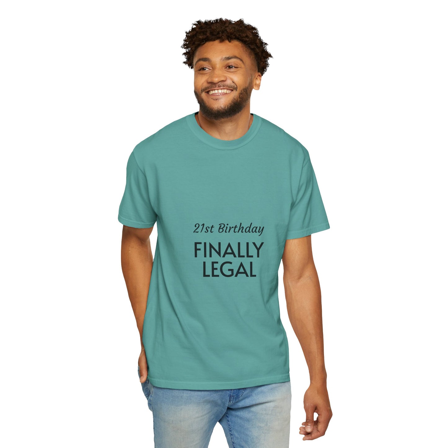 Finally Legal 21st Birthday T-Shirt