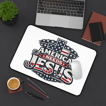 Desk Mat — "America Needs Jesus" Patriotic Christian Desk Mat
