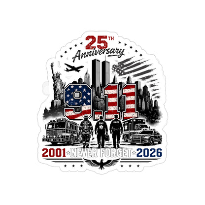 9/11 25th Anniversary Die-Cut Sticker — 'Never Forget' Memorial Outdoor Sticker