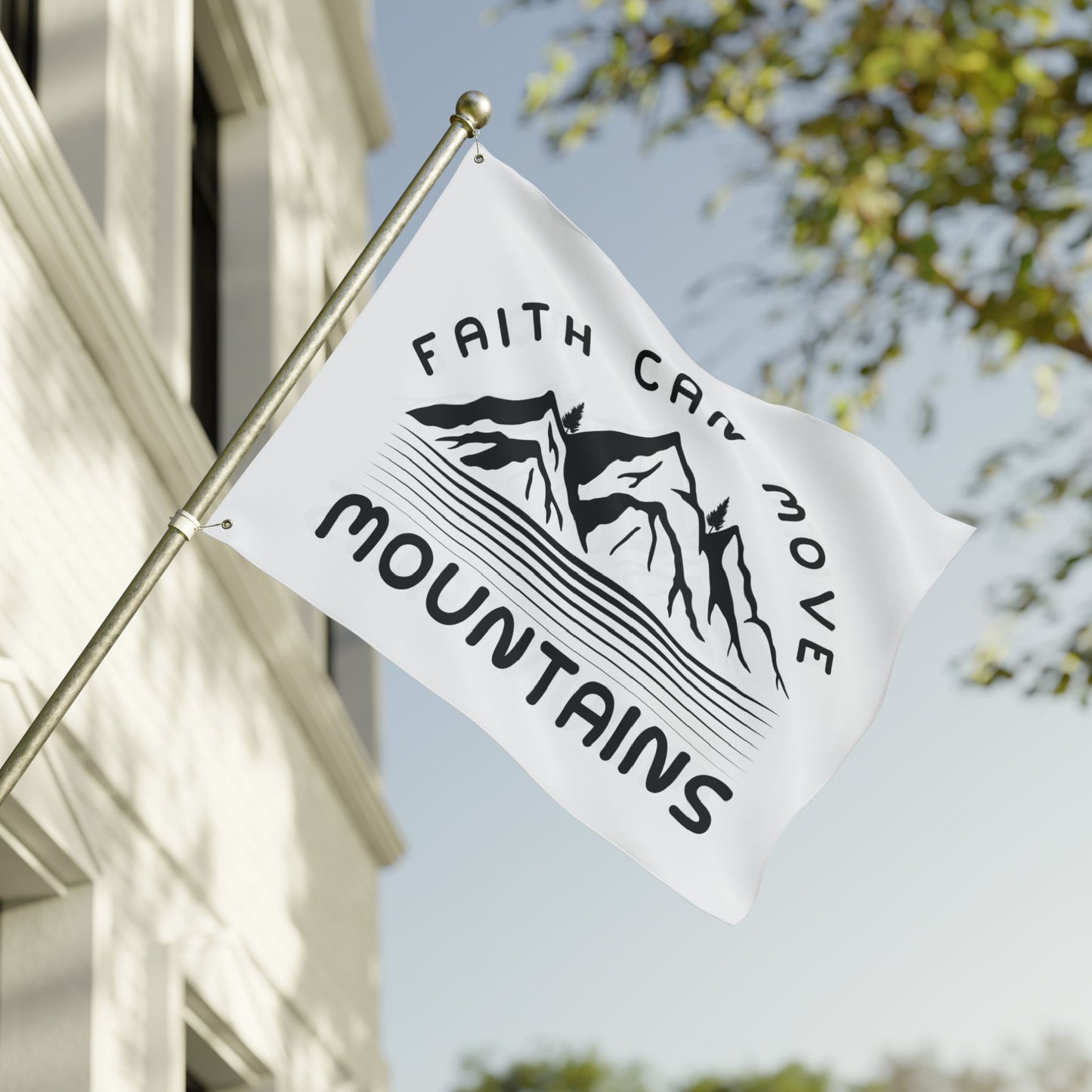 Double-Sided Flag — "Faith Can Move Mountains" Inspirational Outdoor Banner