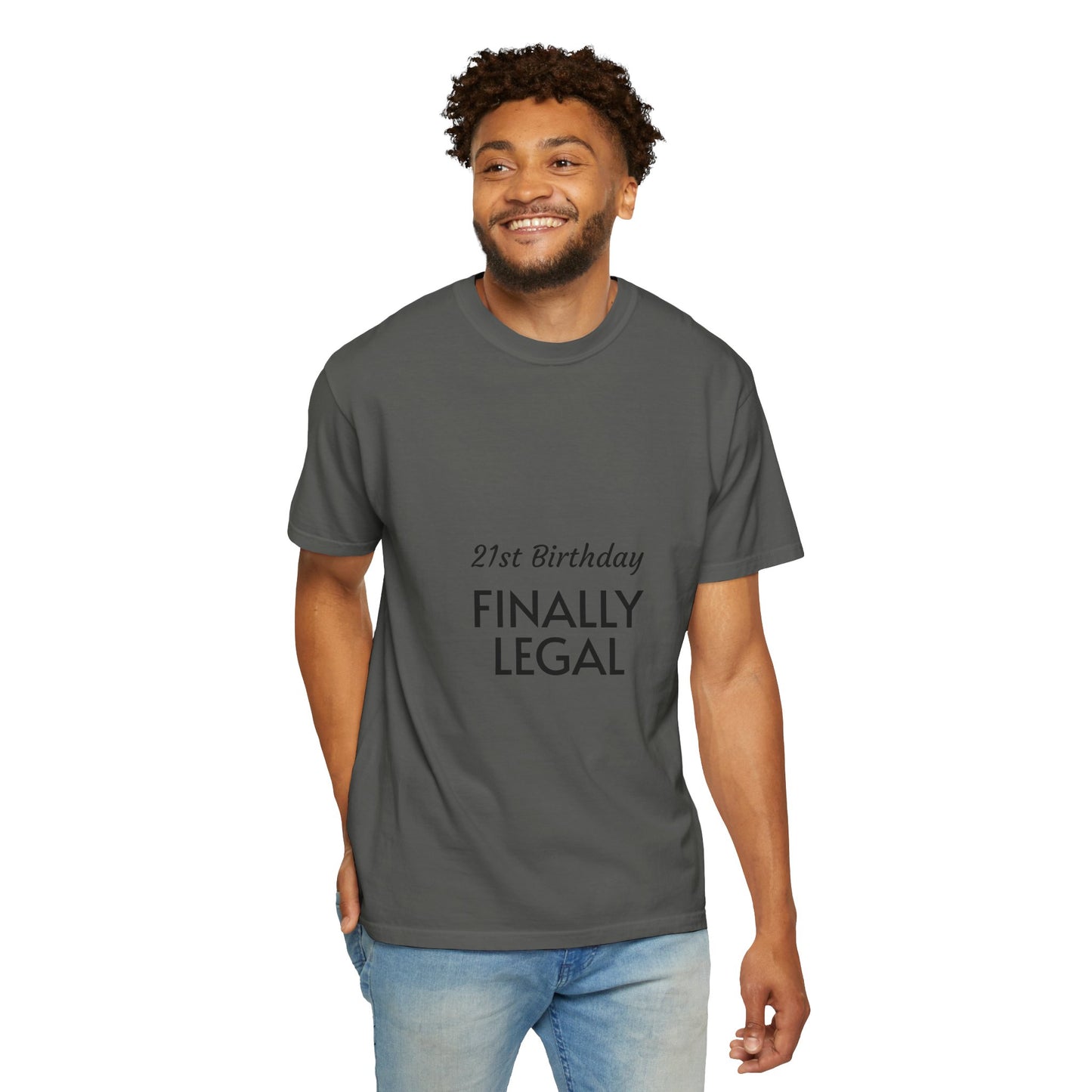 Finally Legal 21st Birthday T-Shirt