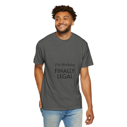 Finally Legal 21st Birthday T-Shirt