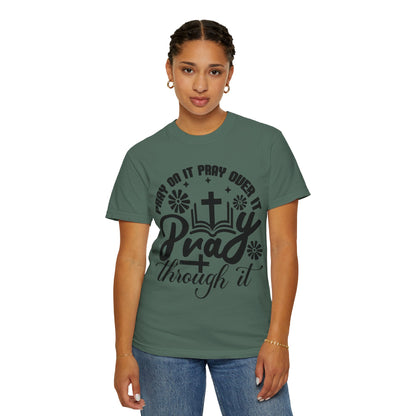 Prayer T-Shirt — "Pray Through It" Christian Faith Graphic Tee
