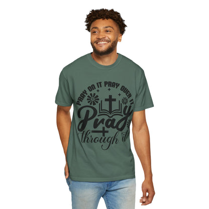 Prayer T-Shirt — "Pray Through It" Christian Faith Graphic Tee