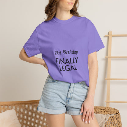 Finally Legal 21st Birthday T-Shirt