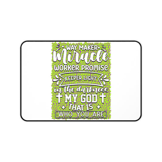 Inspirational Faith Desk Mat — "Way Maker, Miracle" Christian Desk Pad