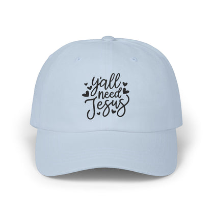 Dad Cap — “Y'all Need Jesus” Embroidered Christian Baseball Hat