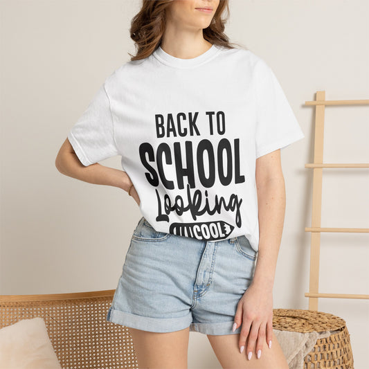Back to School Looking Cool T-Shirt