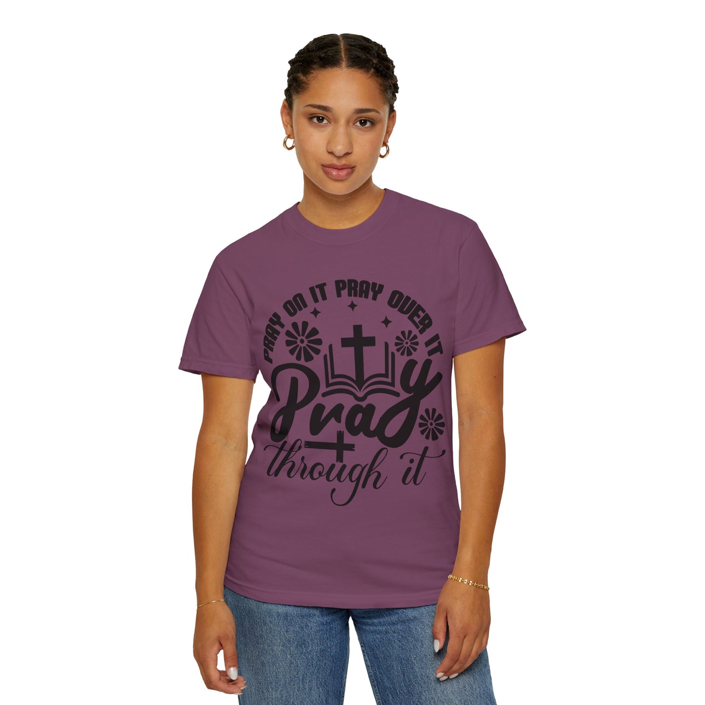 Prayer T-Shirt — "Pray Through It" Christian Faith Graphic Tee