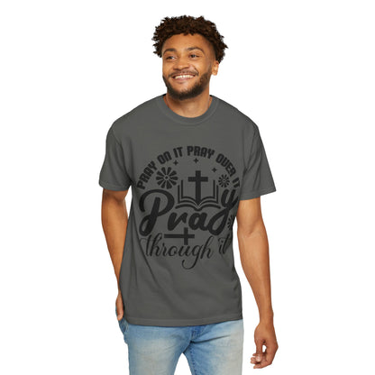 Prayer T-Shirt — "Pray Through It" Christian Faith Graphic Tee