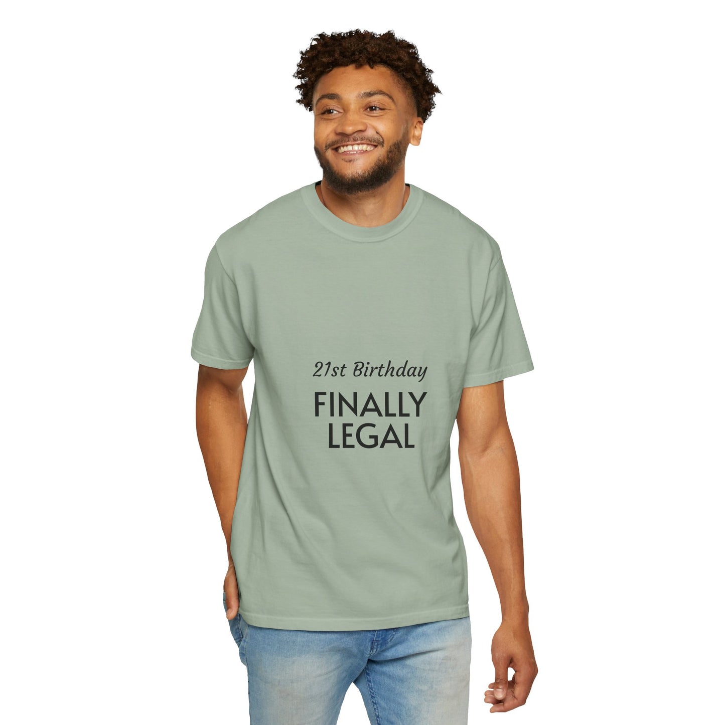 Finally Legal 21st Birthday T-Shirt