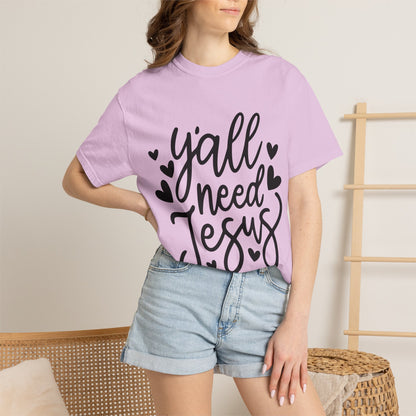 T-Shirt — "Y'all Need Jesus" Script Faith Tee