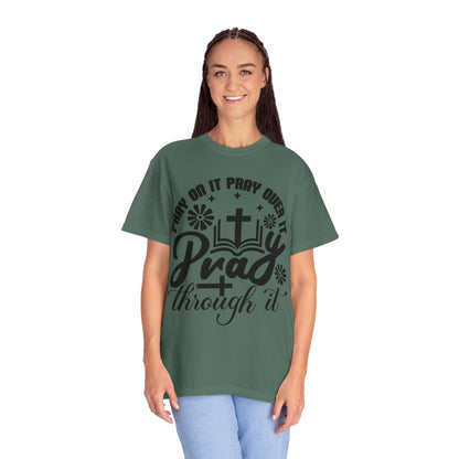 Prayer T-Shirt — "Pray Through It" Christian Faith Graphic Tee