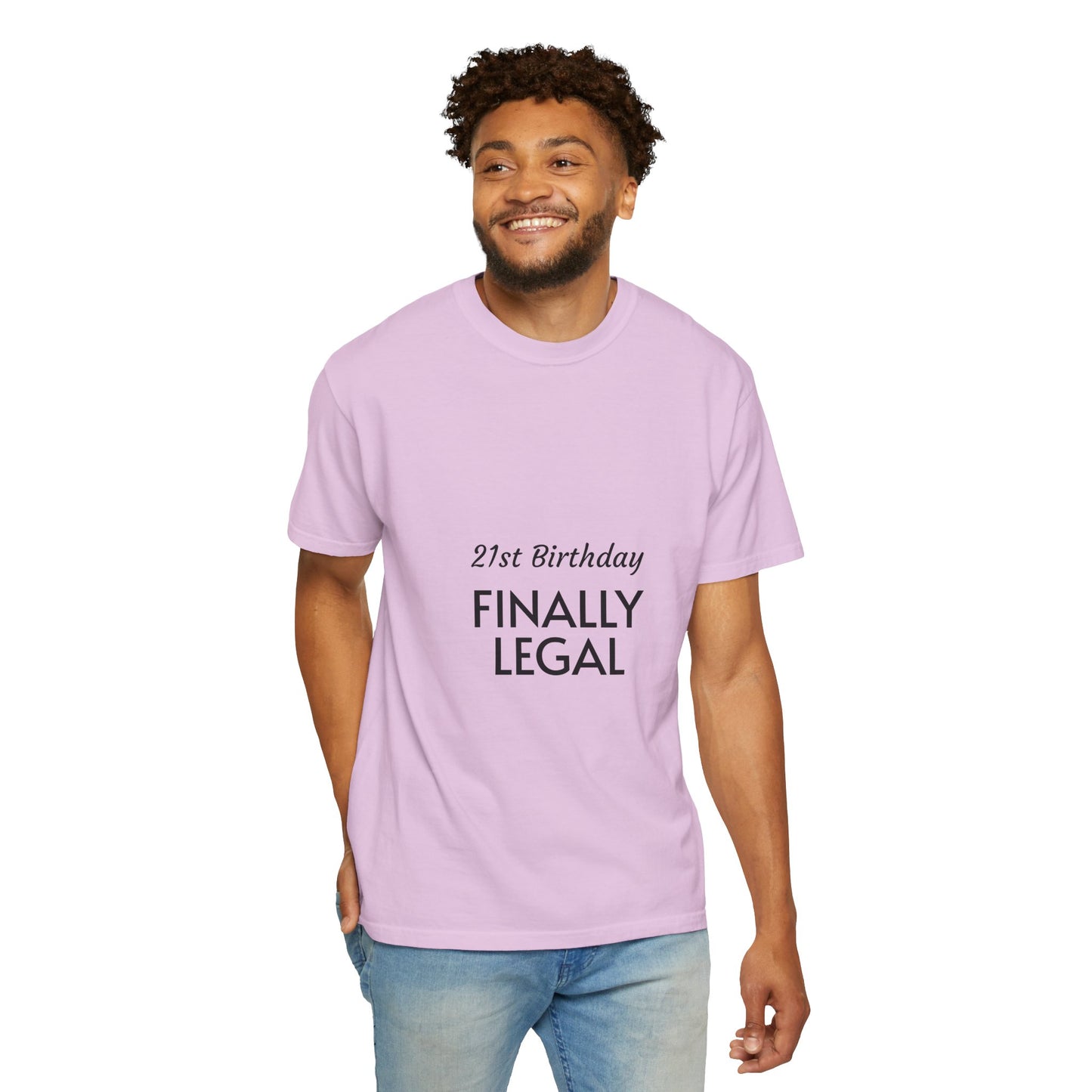 Finally Legal 21st Birthday T-Shirt