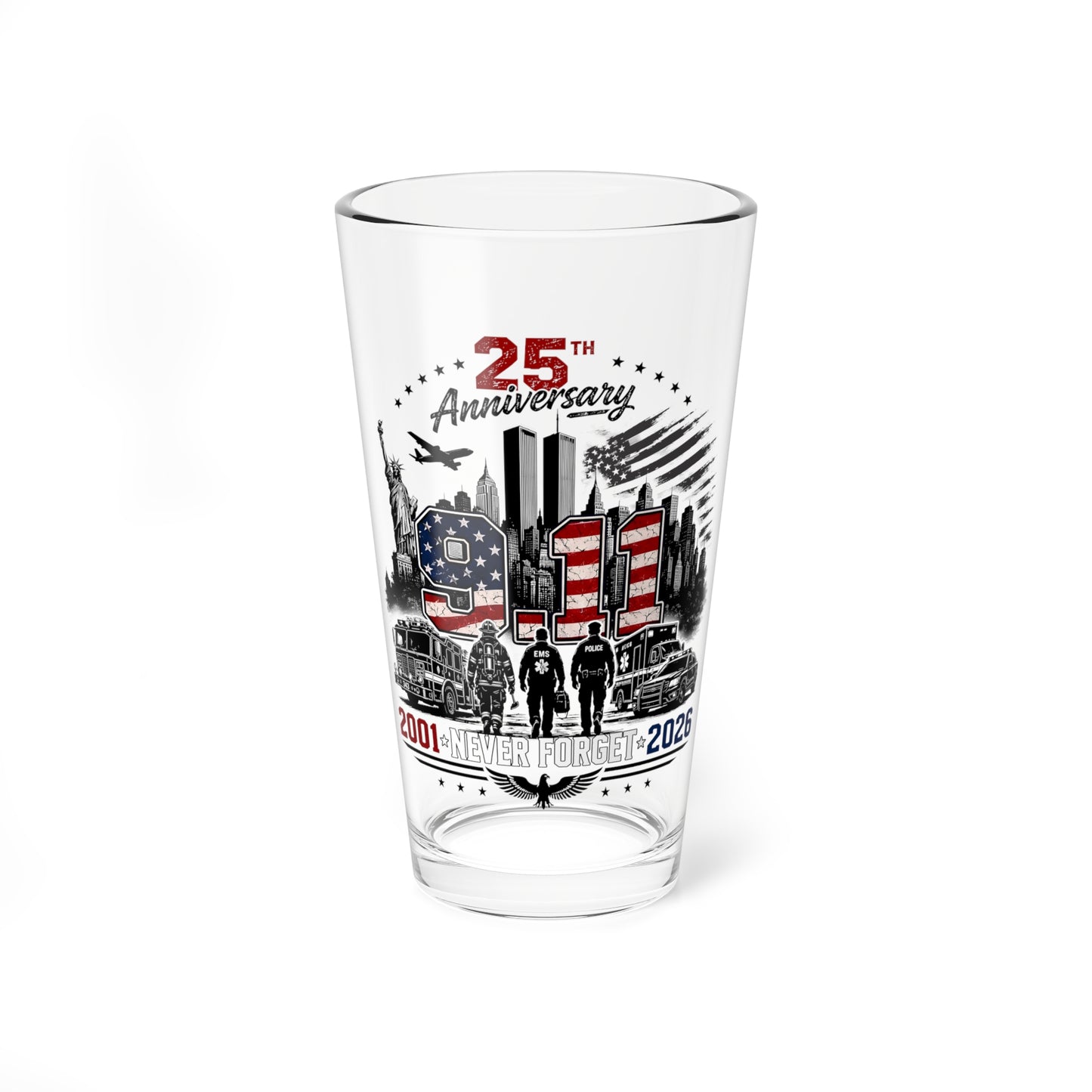 25th Anniversary 9/11 Memorial Mixing Glass, 16oz – Never Forget Tribute Pint