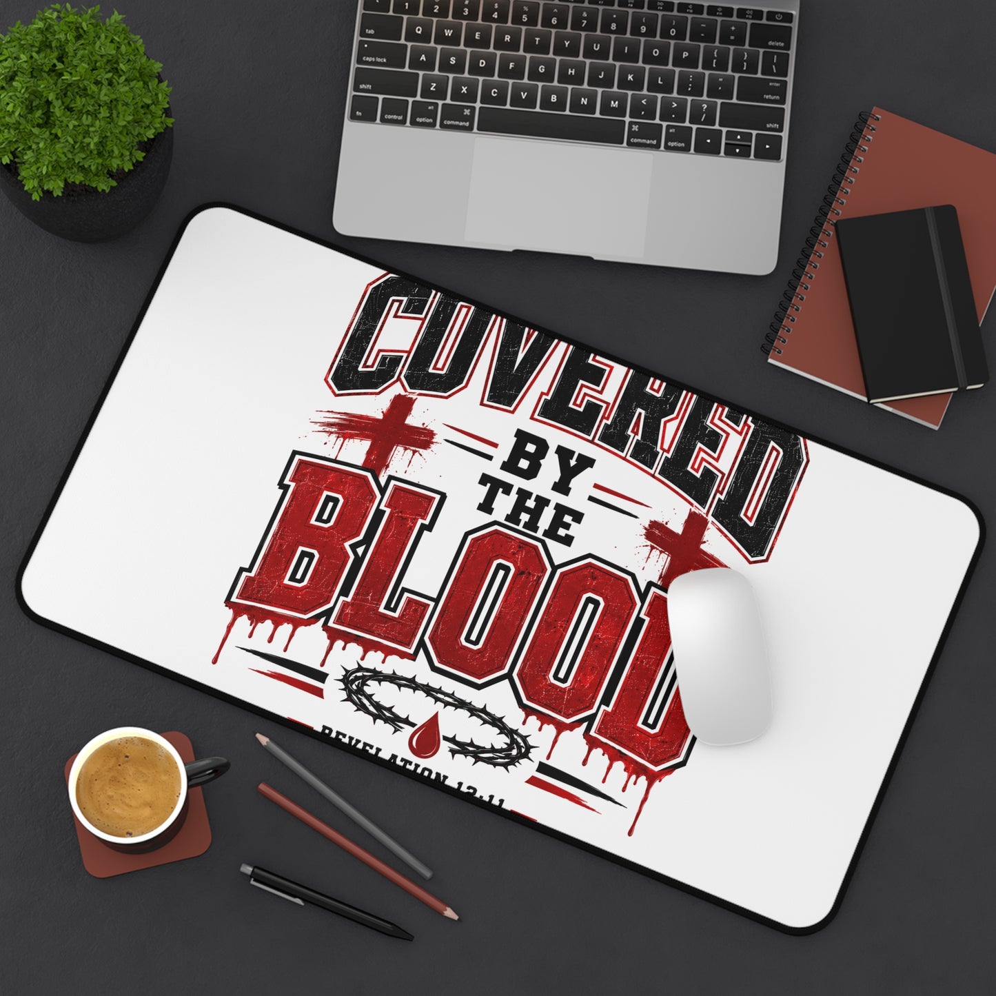 Covered by the Blood Desk Mat — Christian Scripture Desk Pad (Revelation 12:11)