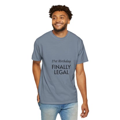 Finally Legal 21st Birthday T-Shirt