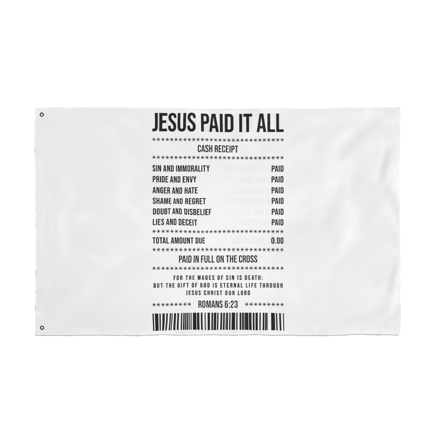 Double-Sided Flag — “Jesus Paid It All” Receipt Design (Christian Home & Church Decor)