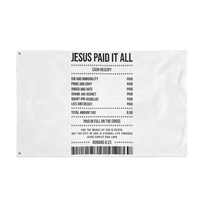 Double-Sided Flag — “Jesus Paid It All” Receipt Design (Christian Home & Church Decor)