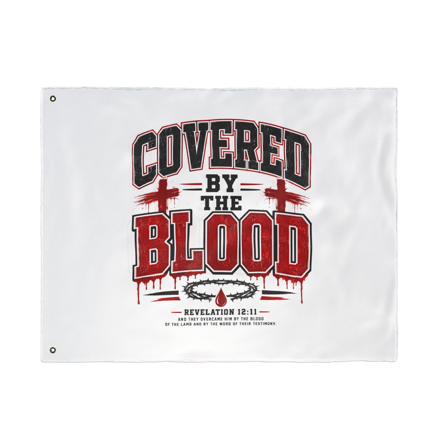 Covered by the Blood Flag - Double-Sided Christian Faith Banner (Revelation 1:5-7)