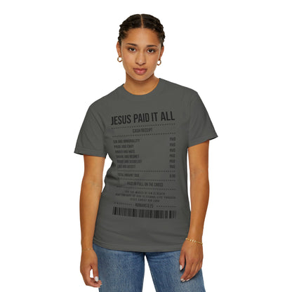 Jesus Paid It All T-Shirt — Christian Faith Receipt Graphic Tee