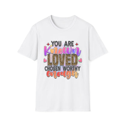 T-Shirt — “You Are Known Loved” Inspirational Graphic Tee
